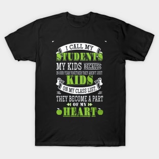 I Call My Students My Kids T-Shirt